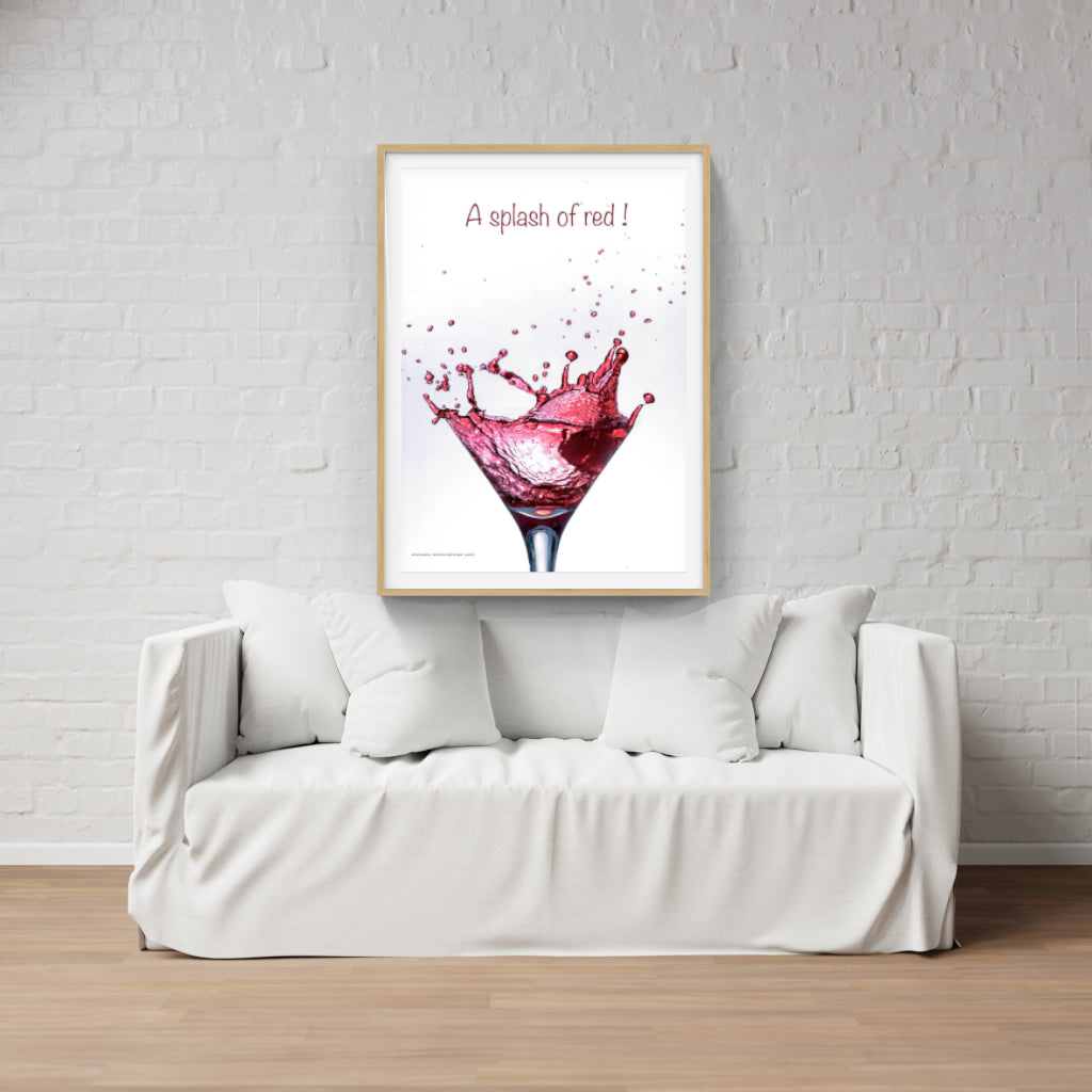 A splash of red wine poster