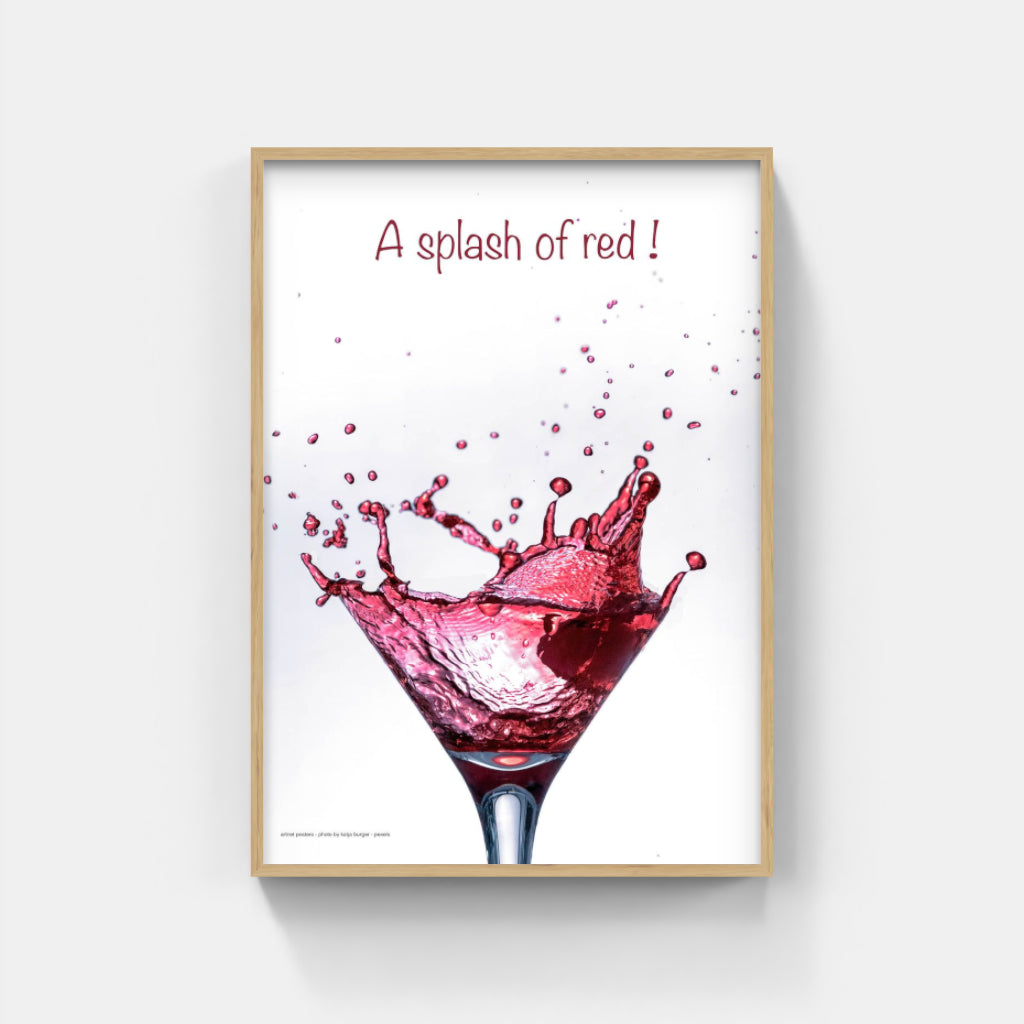 A splash of red wine poster