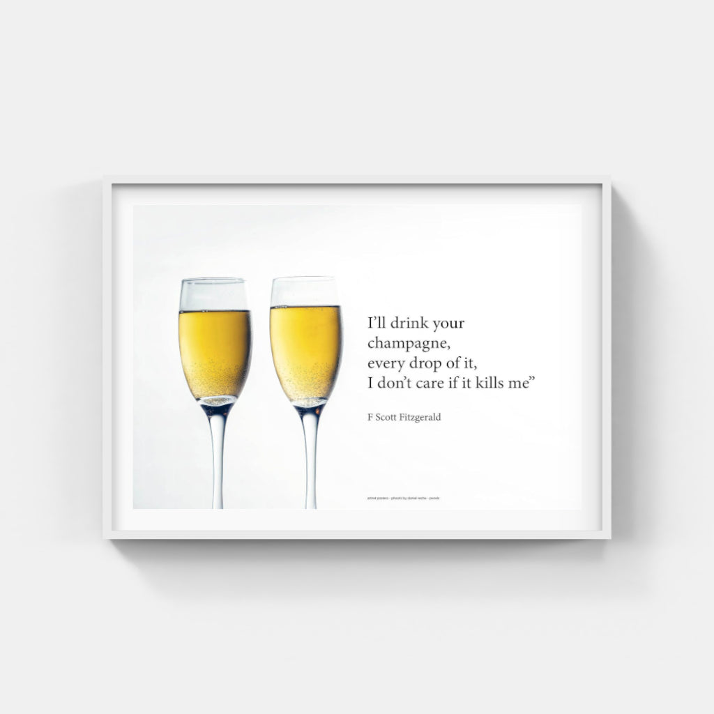 Every drop of Champagne poster