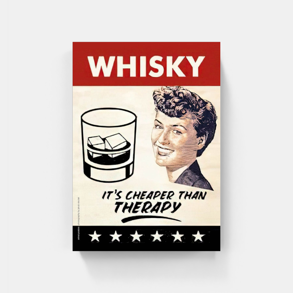 Is Whisky Cheaper than Therapy? poster