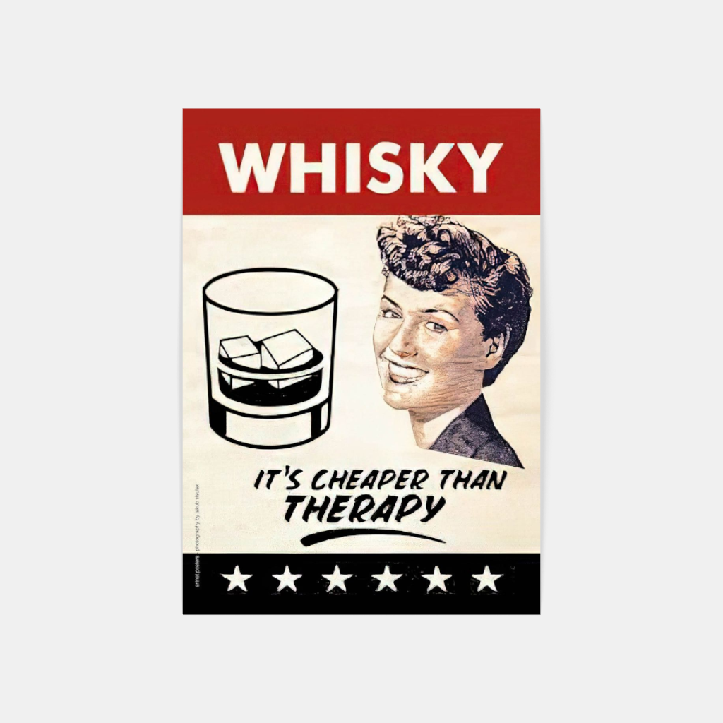Is Whisky Cheaper than Therapy? poster