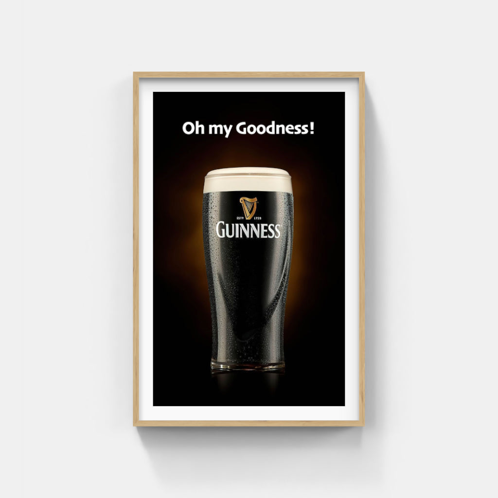 Oh my Goodness Guinness poster