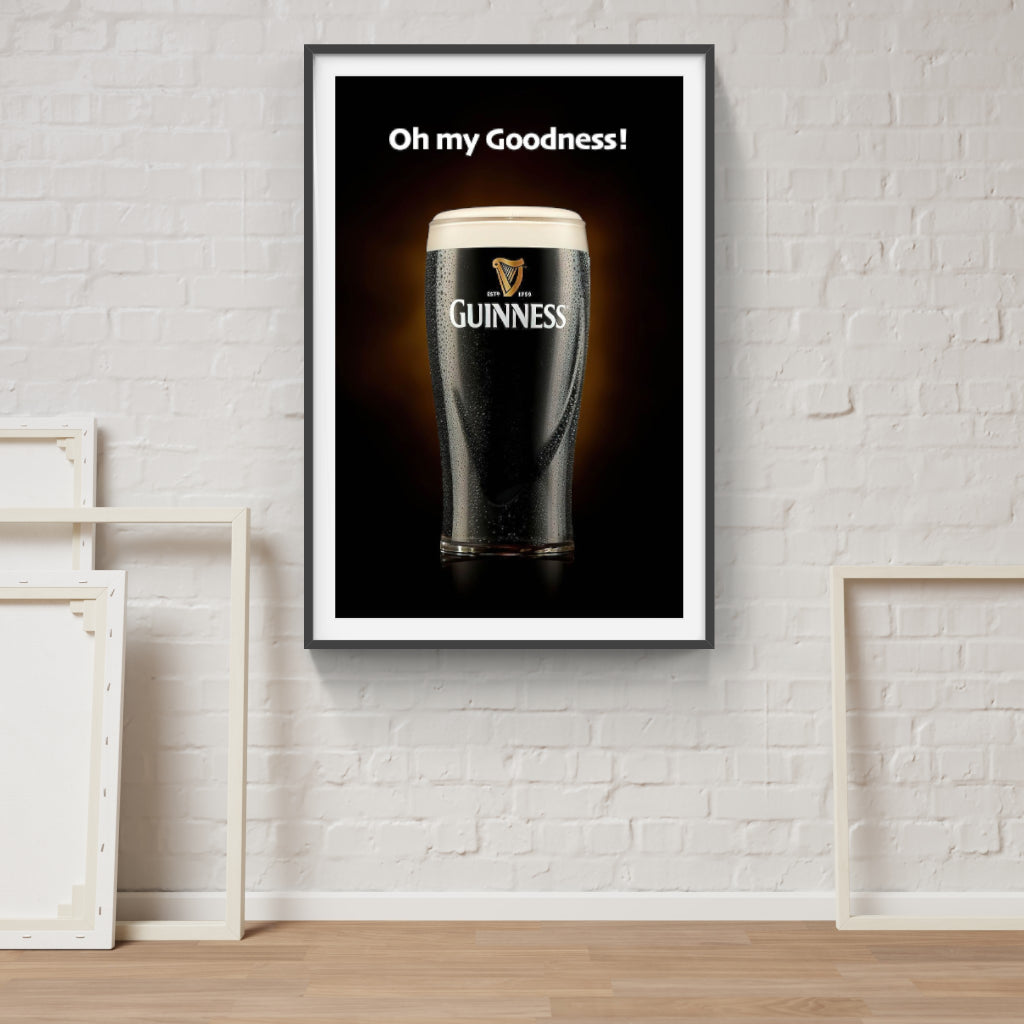Oh my Goodness Guinness poster