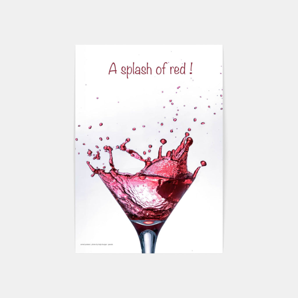 A splash of red wine poster