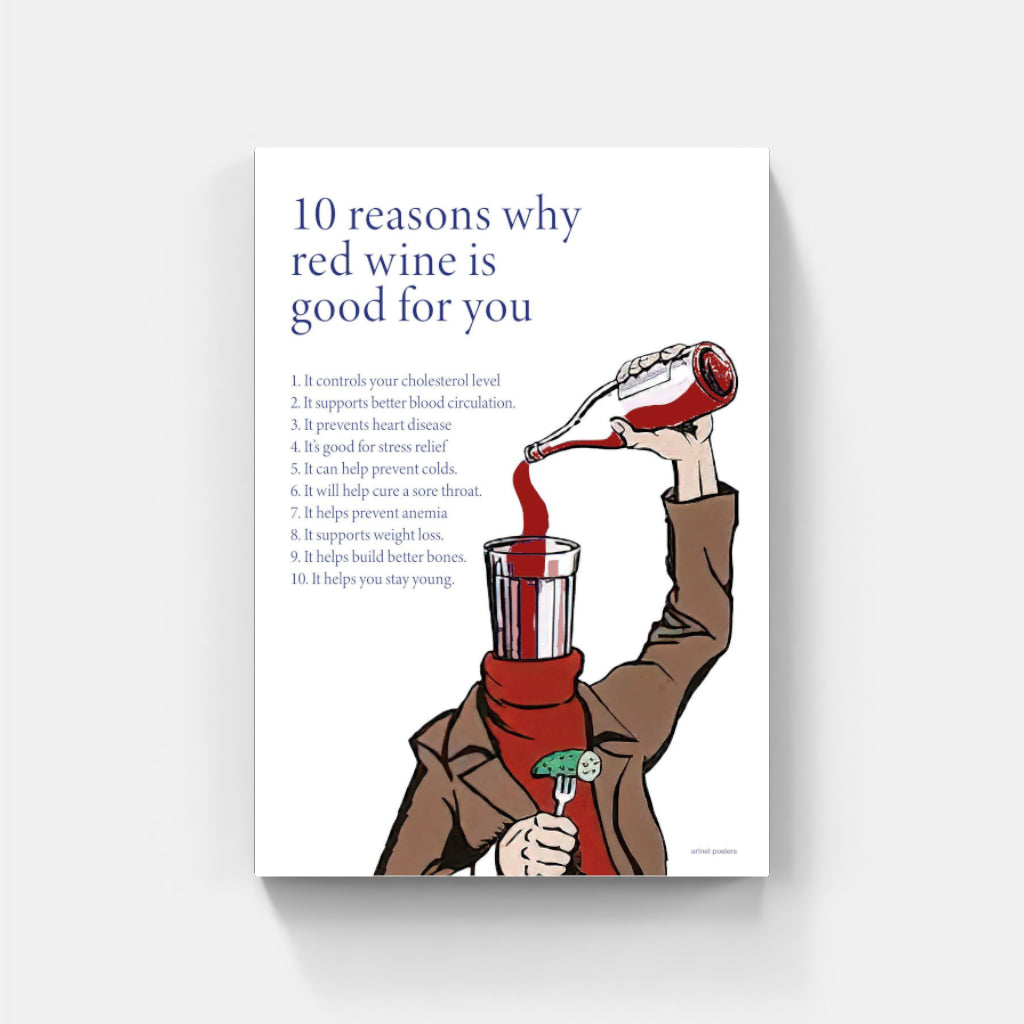 Red Wine is Good for You poster