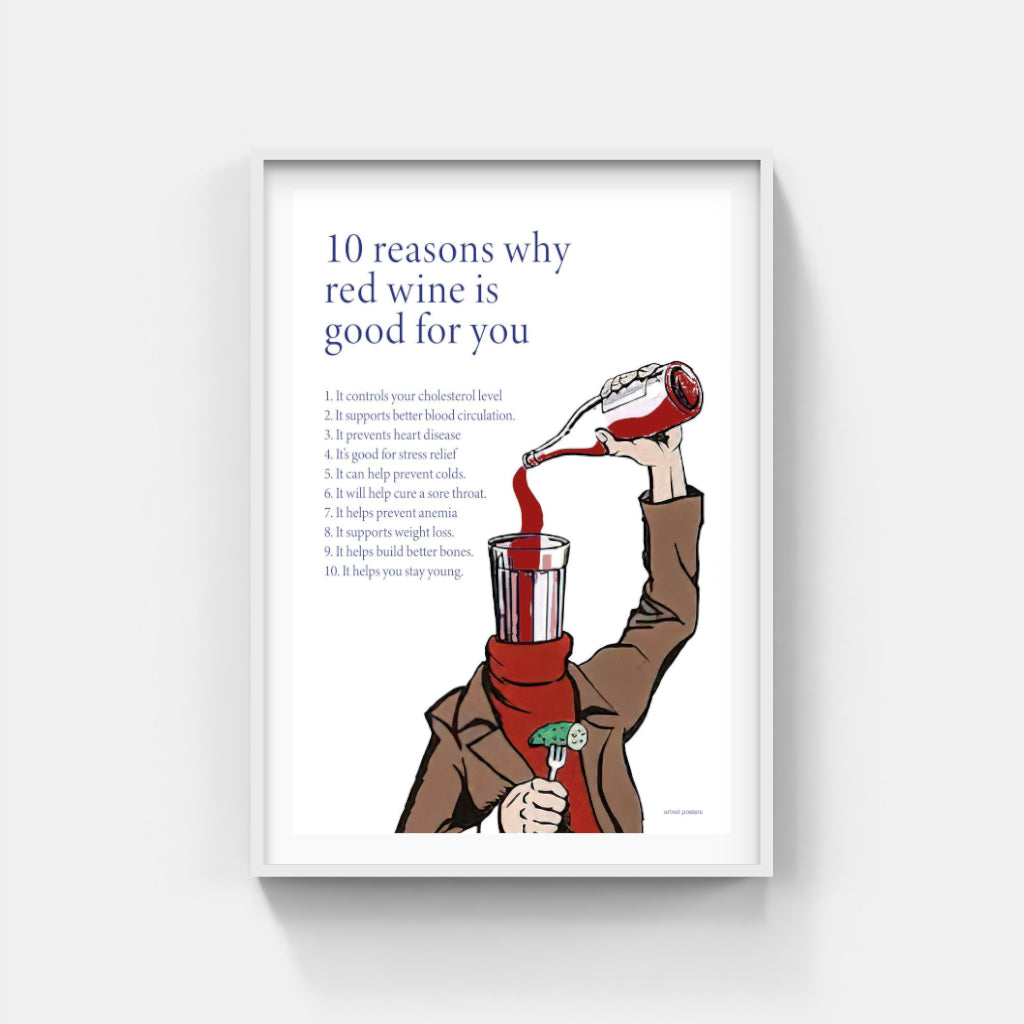 Red Wine is Good for You poster