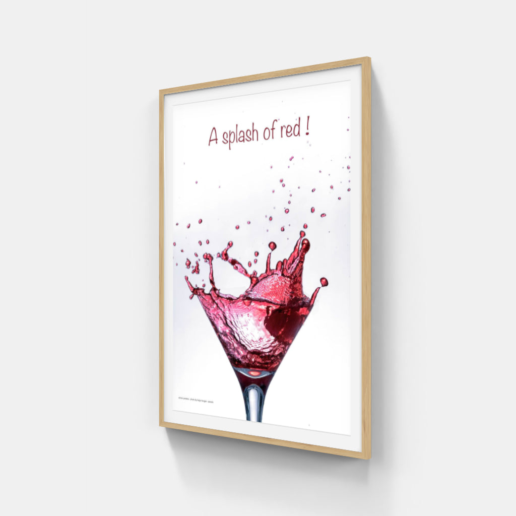 A splash of red - wine poster