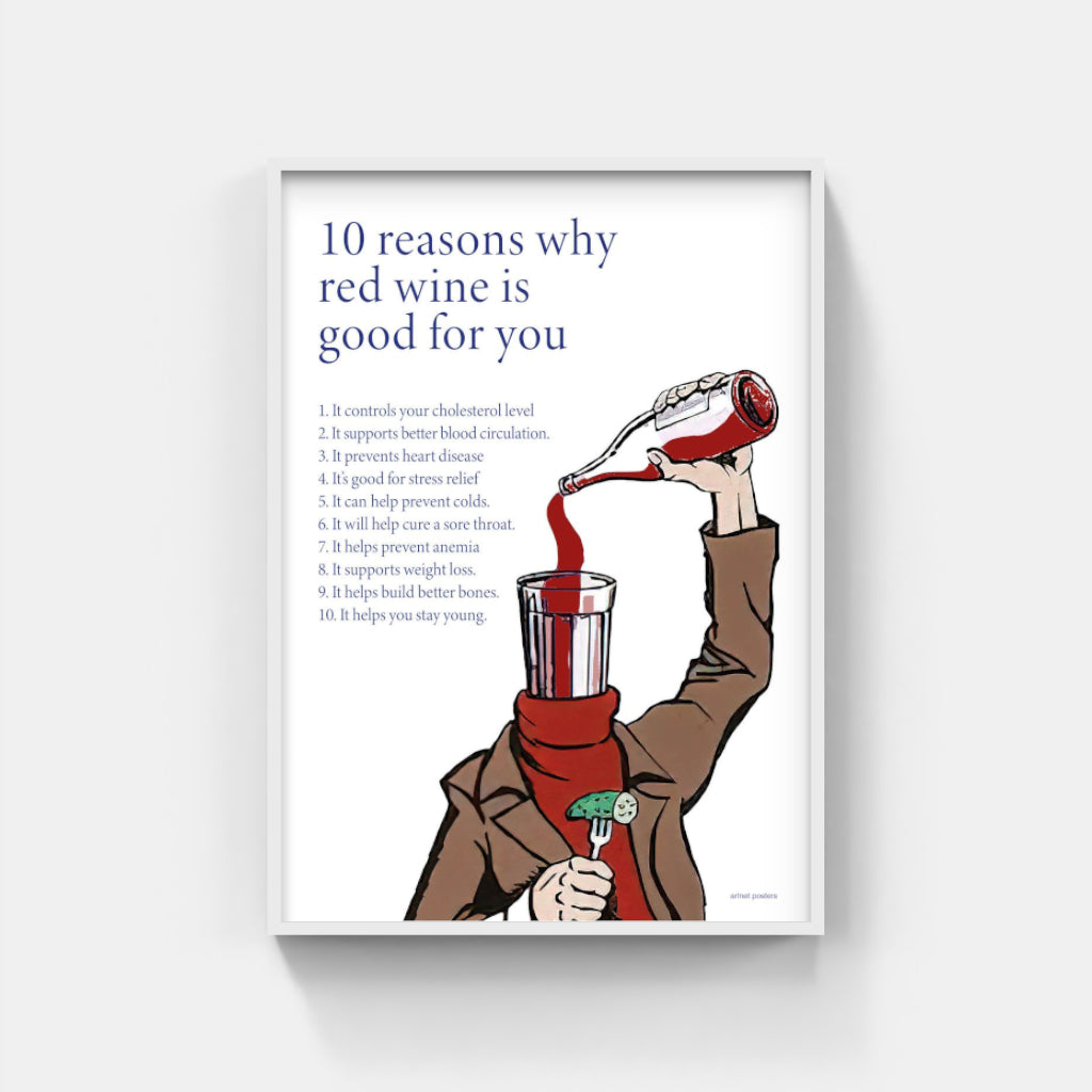 Red Wine is Good for You poster