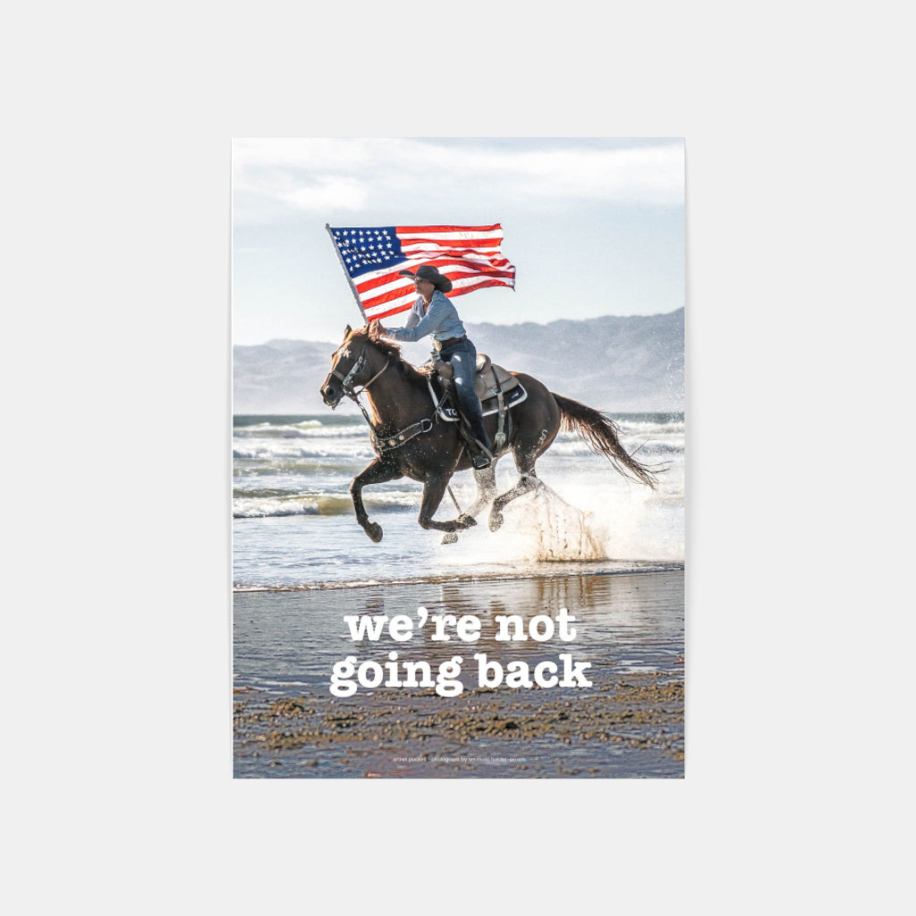 We're not going back horse poster