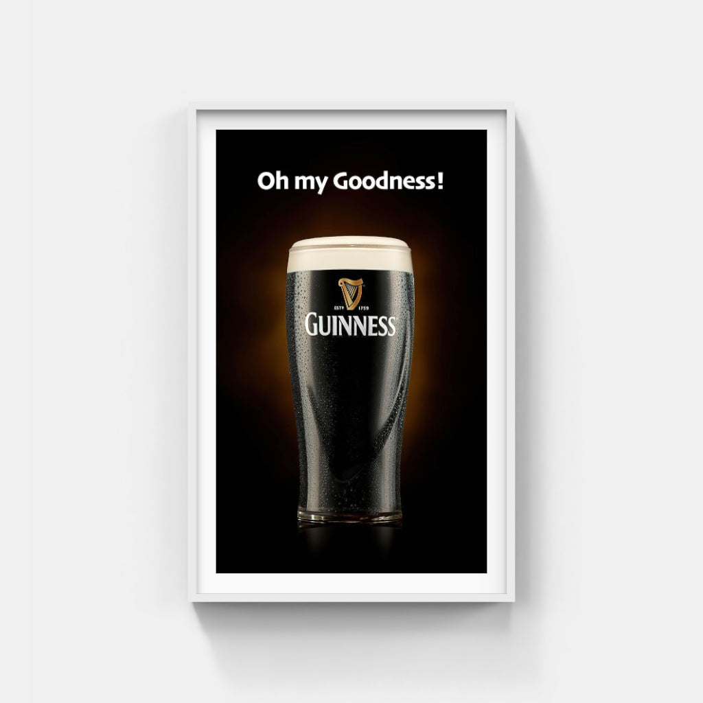 Oh my Goodness Guinness poster