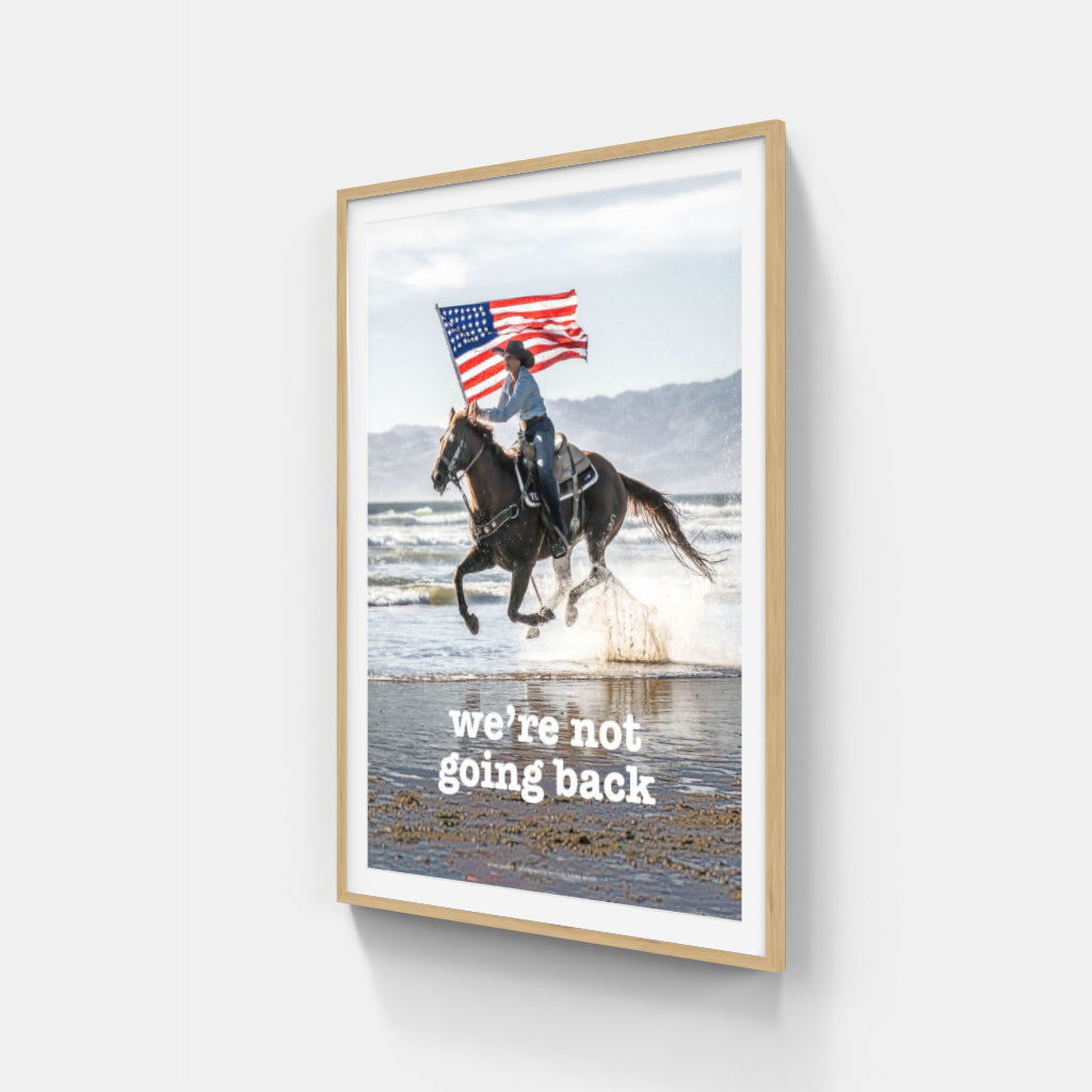 We're not going back horse poster