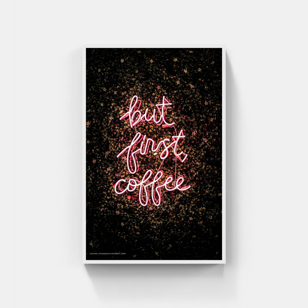 But First, Coffee poster