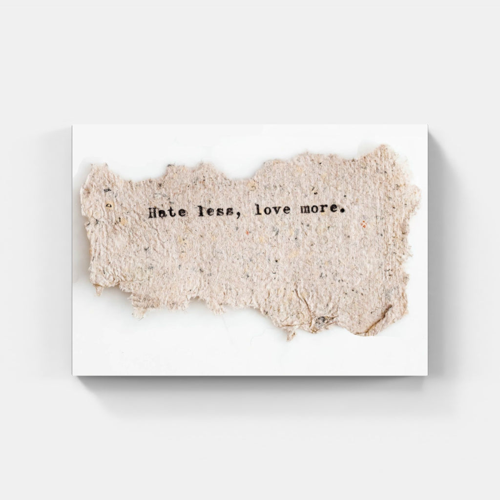 Hate less, Love more poster