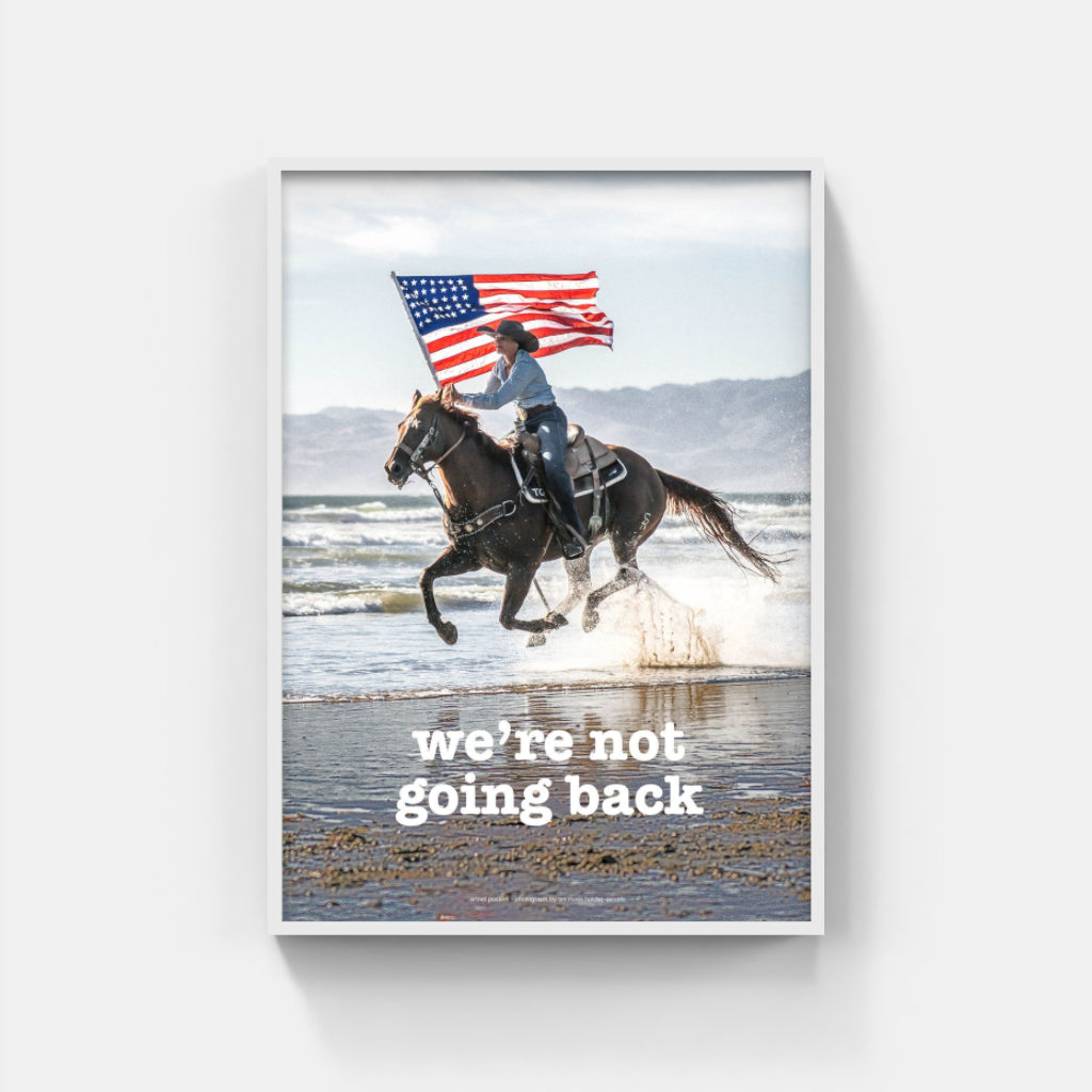 We're not going back horse poster