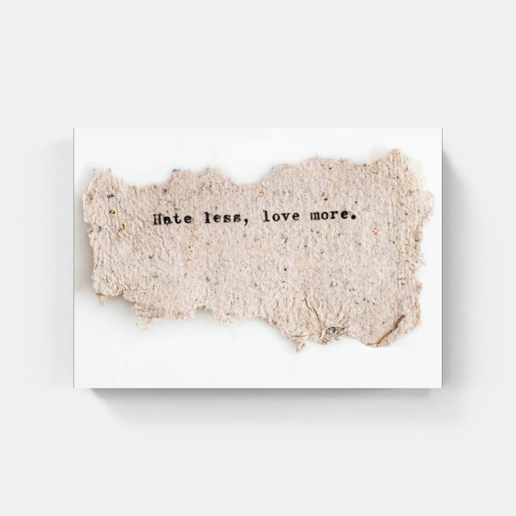 Hate less, Love more poster