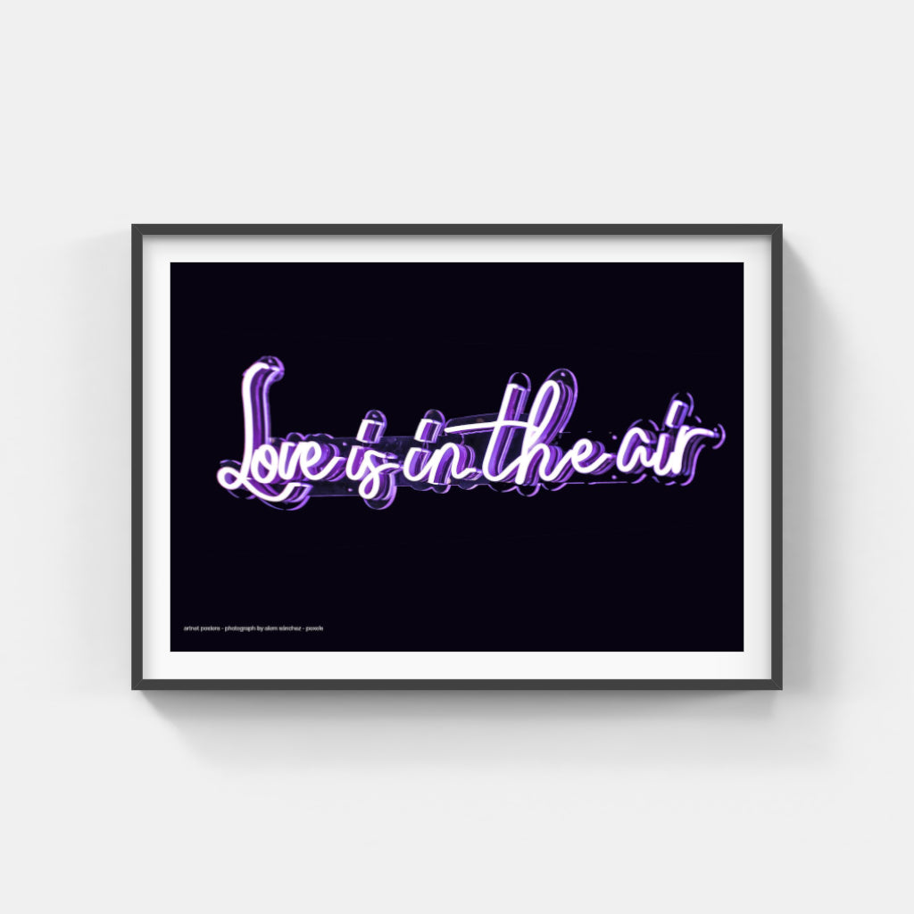 Love is in the Air neon poster