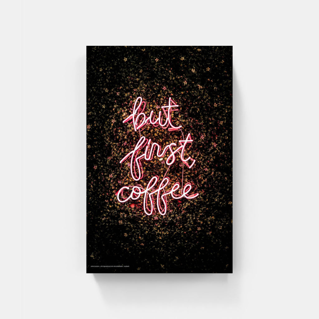 But First, Coffee poster