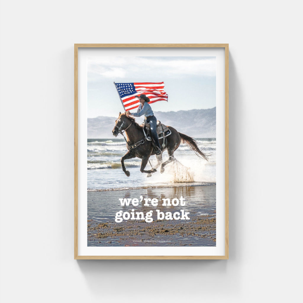We're not going back horse poster