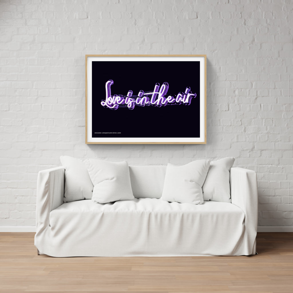 Love is in the Air neon poster