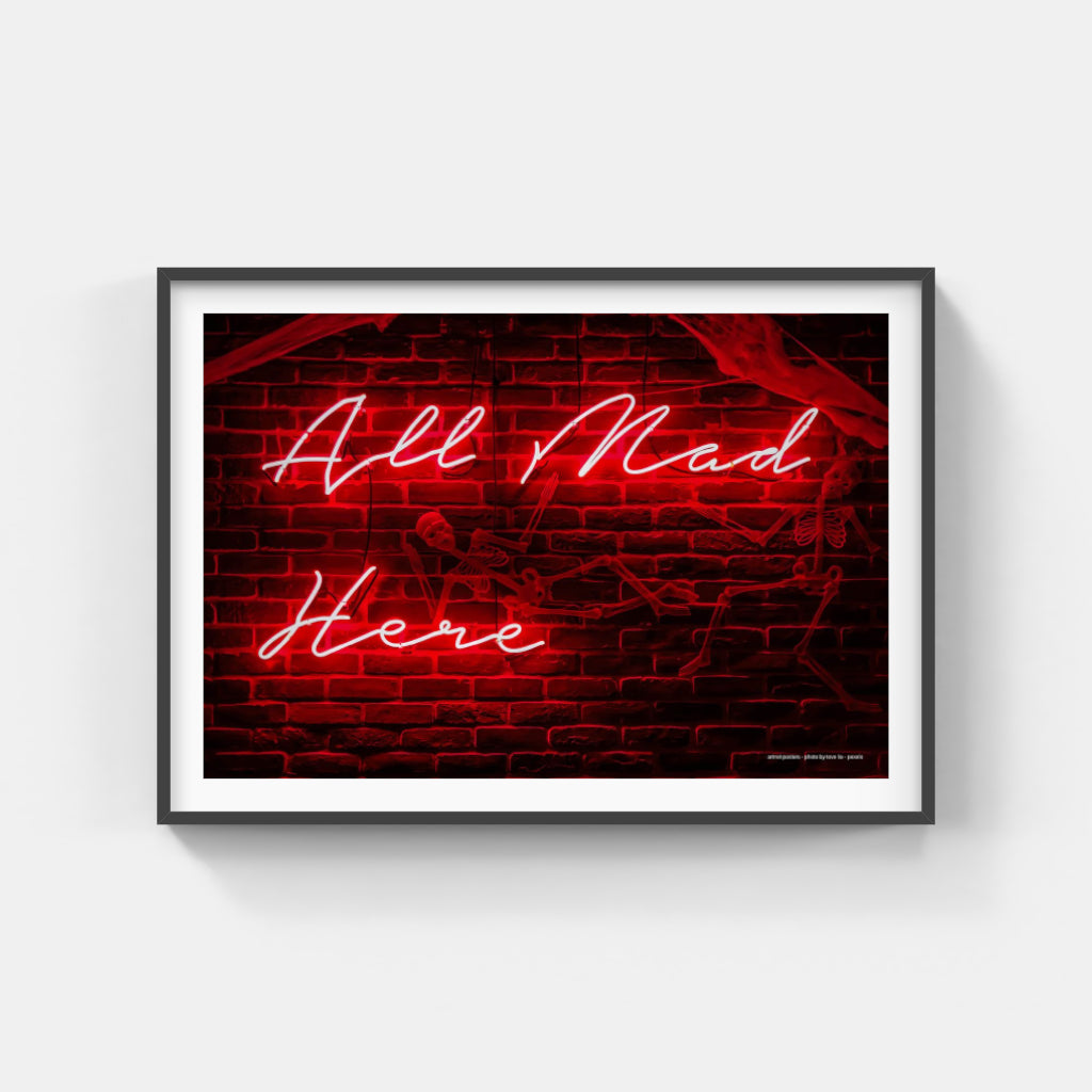 All Mad Here neon poster