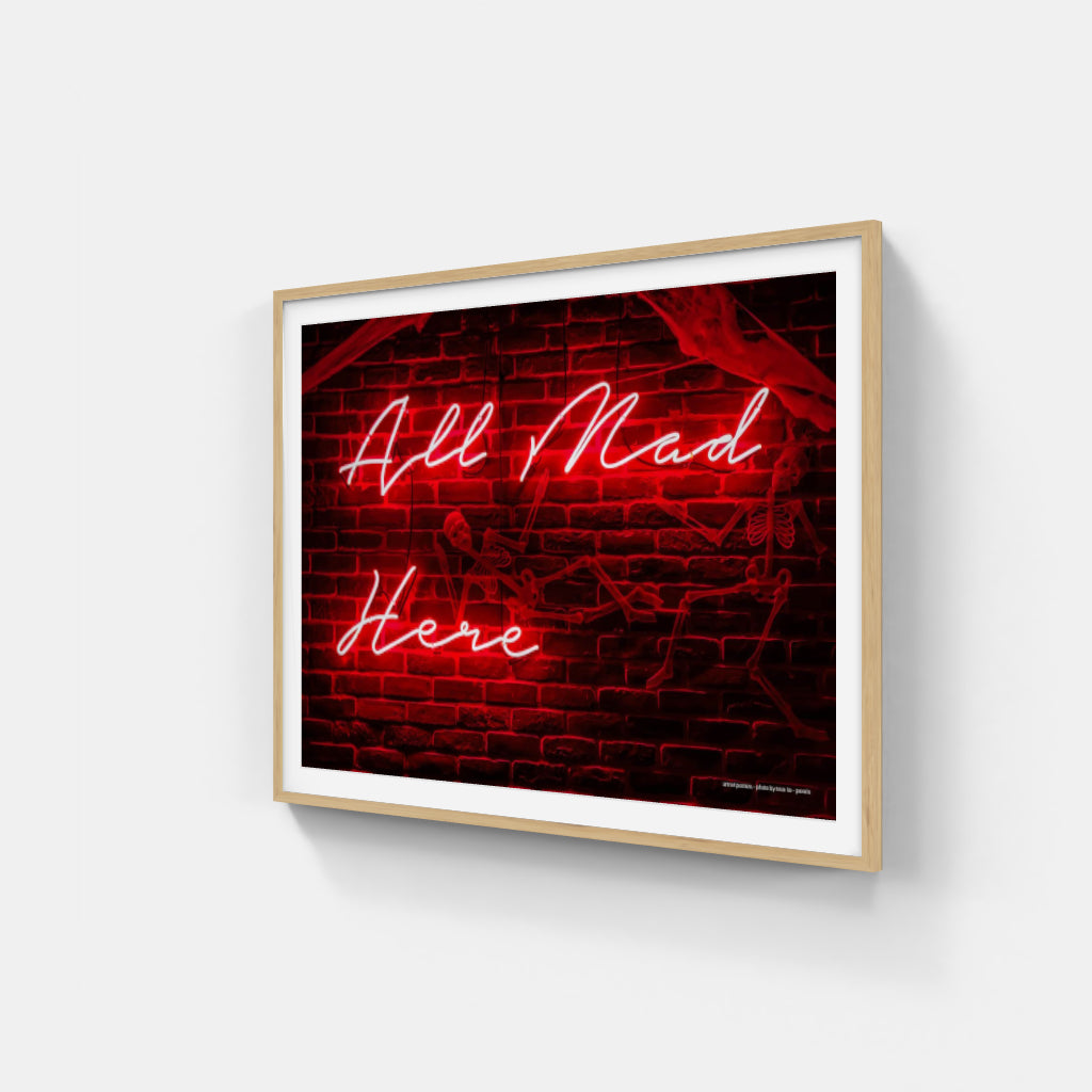 All Mad Here neon poster