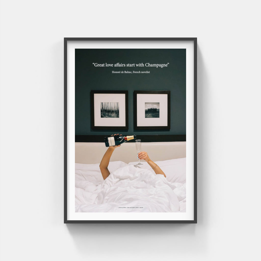 Great love affairs start with Champagne in Bed - Balzac poster